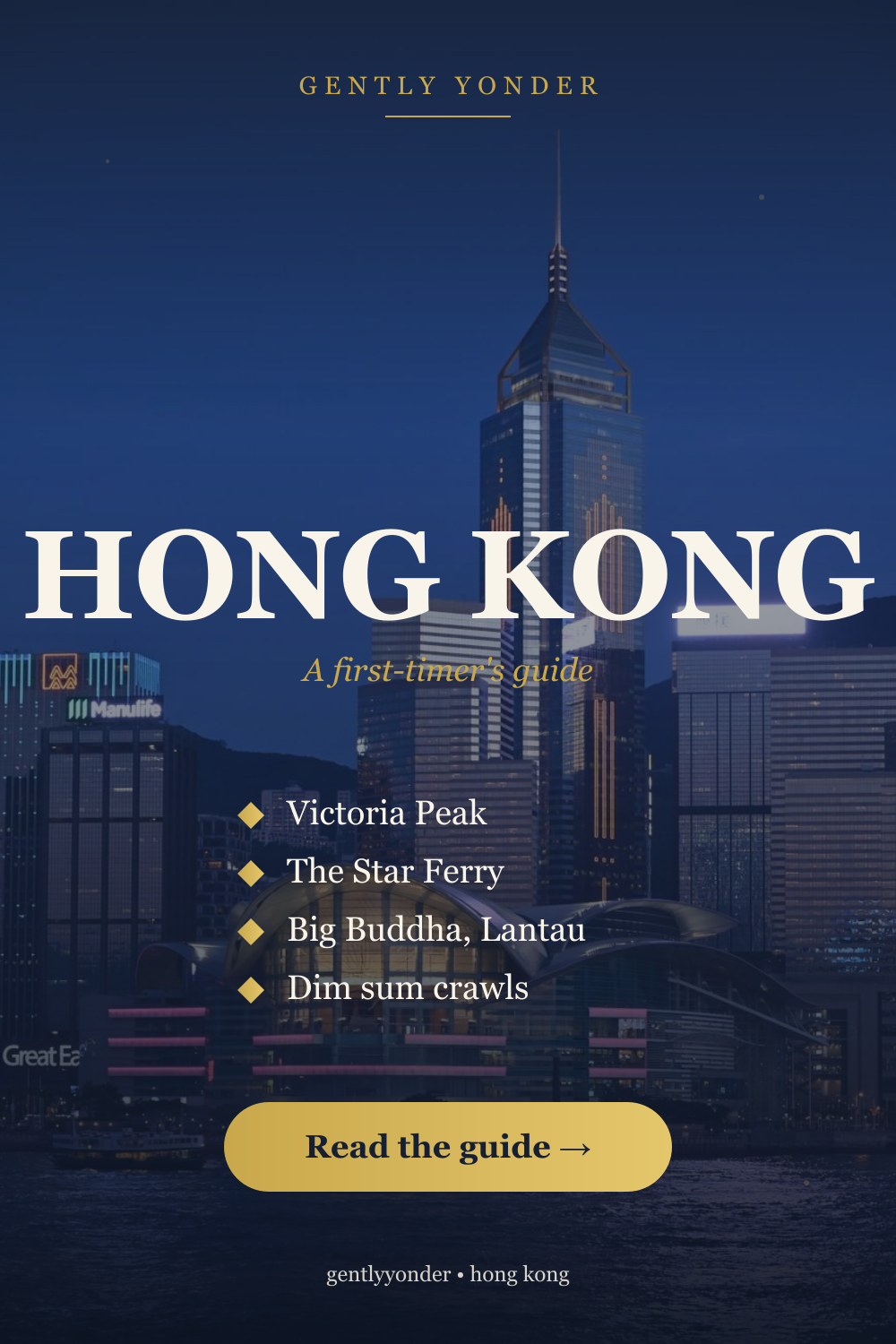Hong Kong: A First-Timer's Guide
